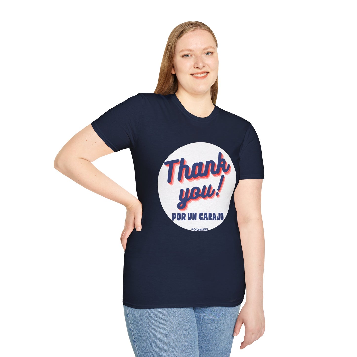 Thank You por un carajo - T-Shirt