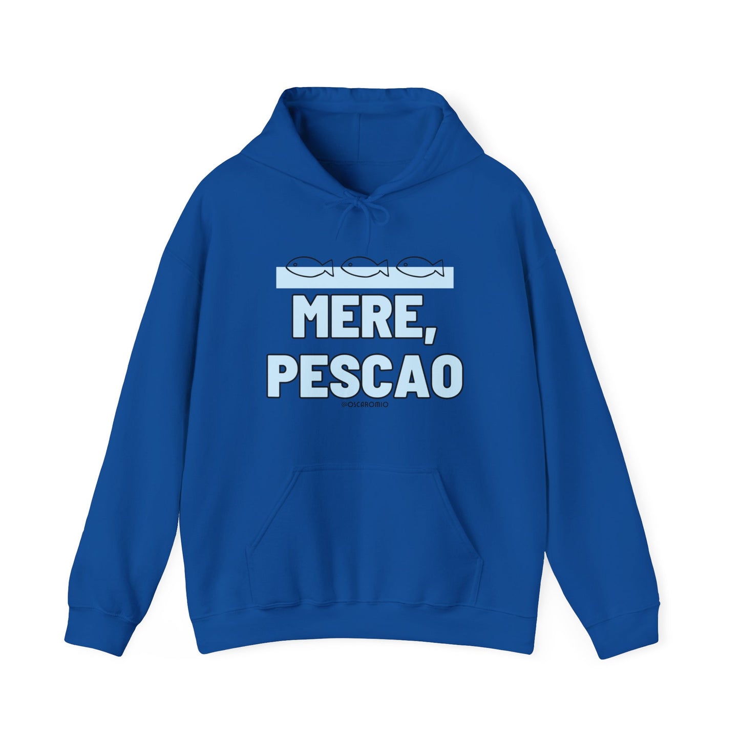 Mere Pescao - Hoodie