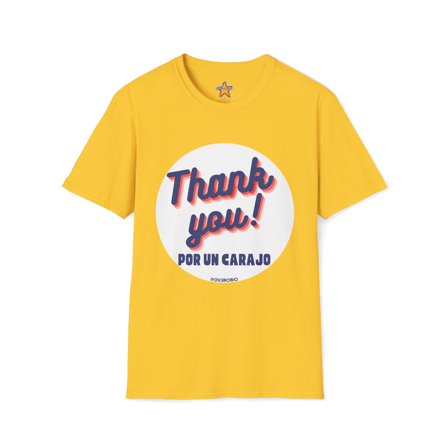 Thank You por un carajo - T-Shirt