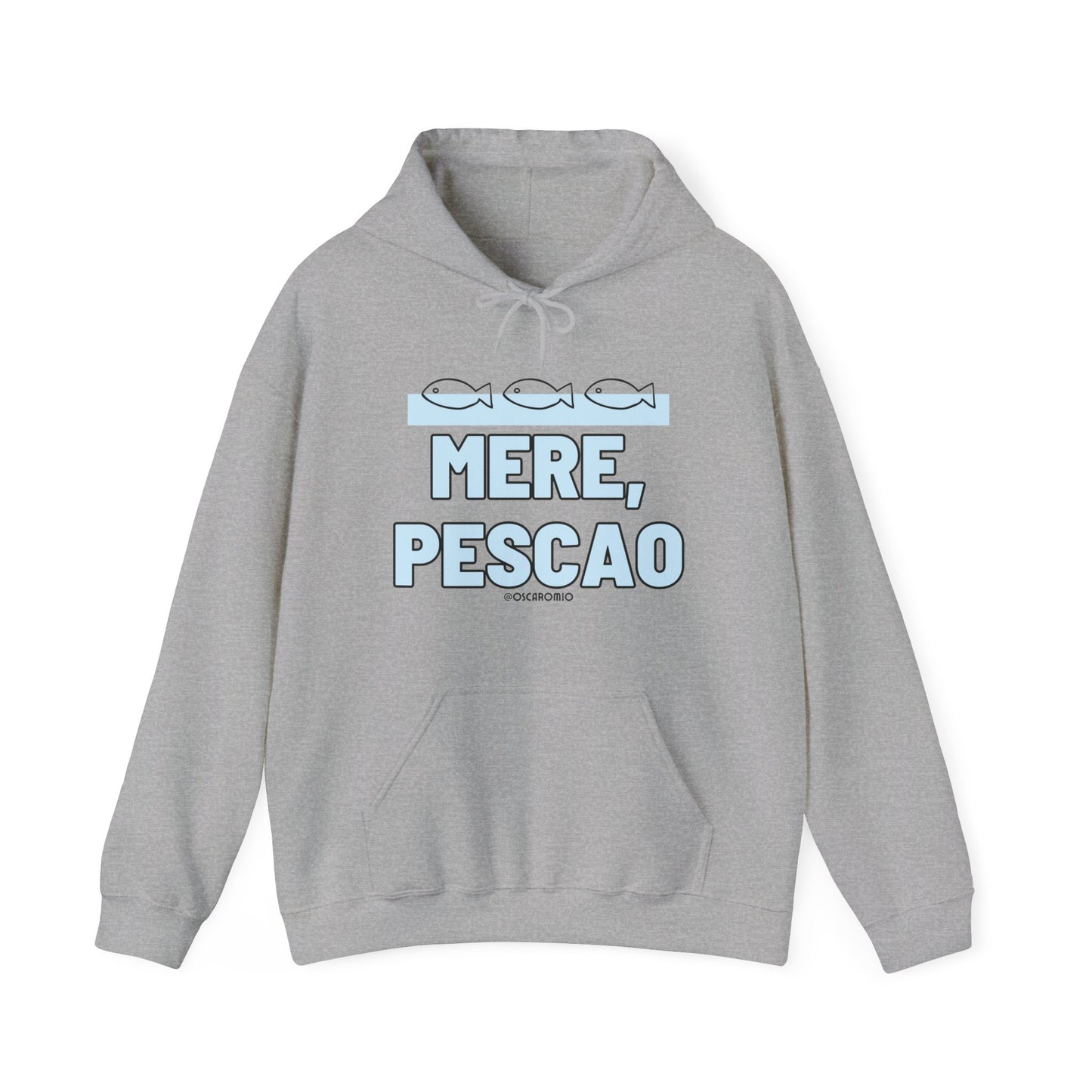 Mere Pescao - Hoodie