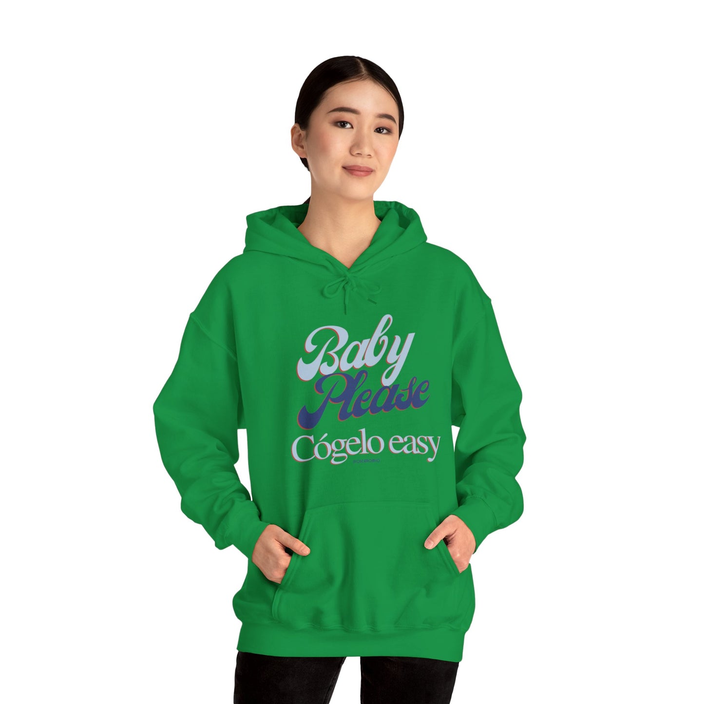 Baby Please, cógelo easy - Hoodie