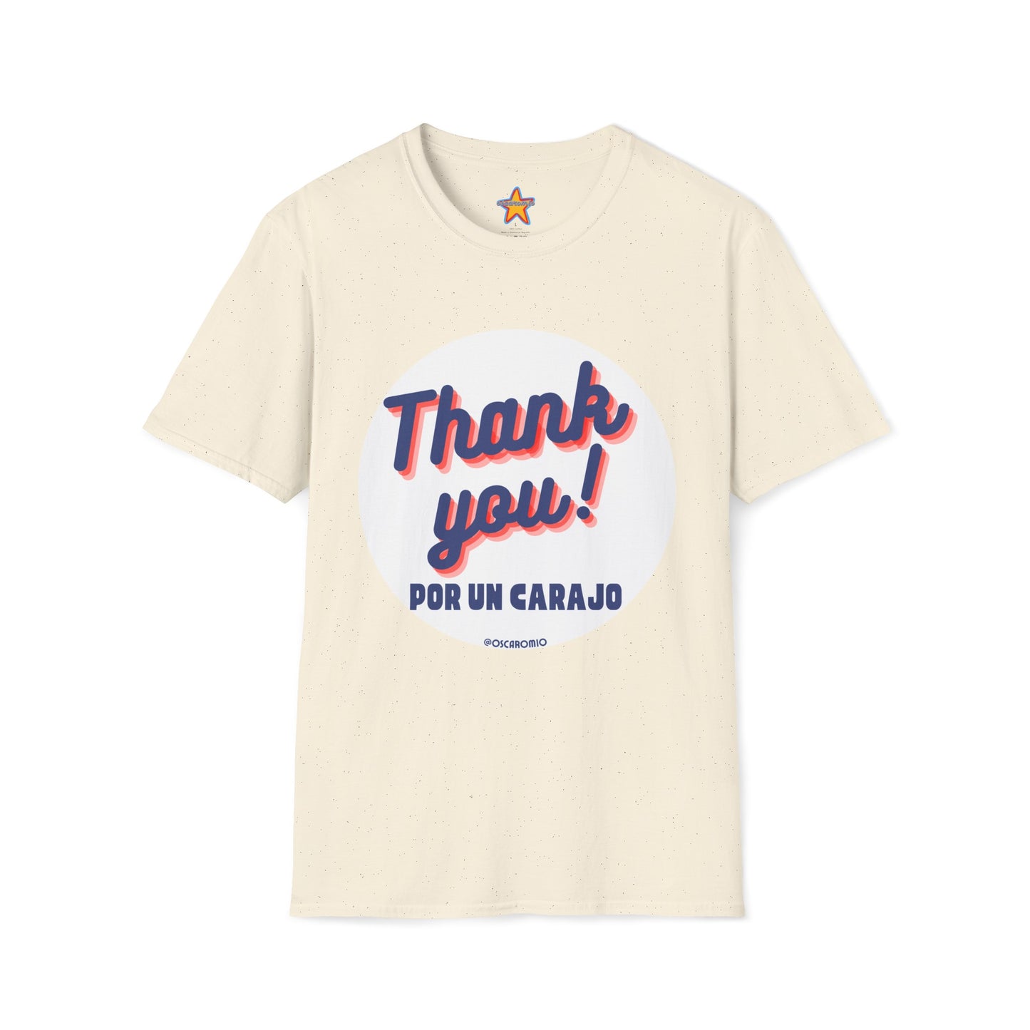 Thank You por un carajo - T-Shirt