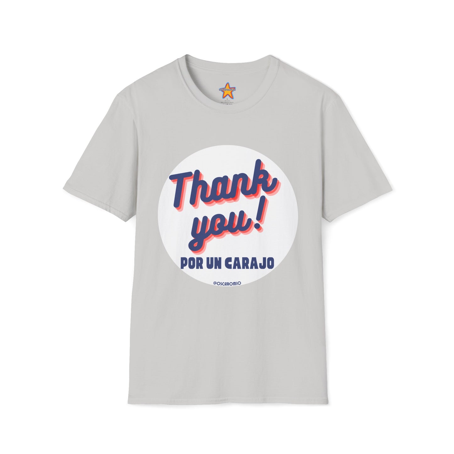 Thank You por un carajo - T-Shirt