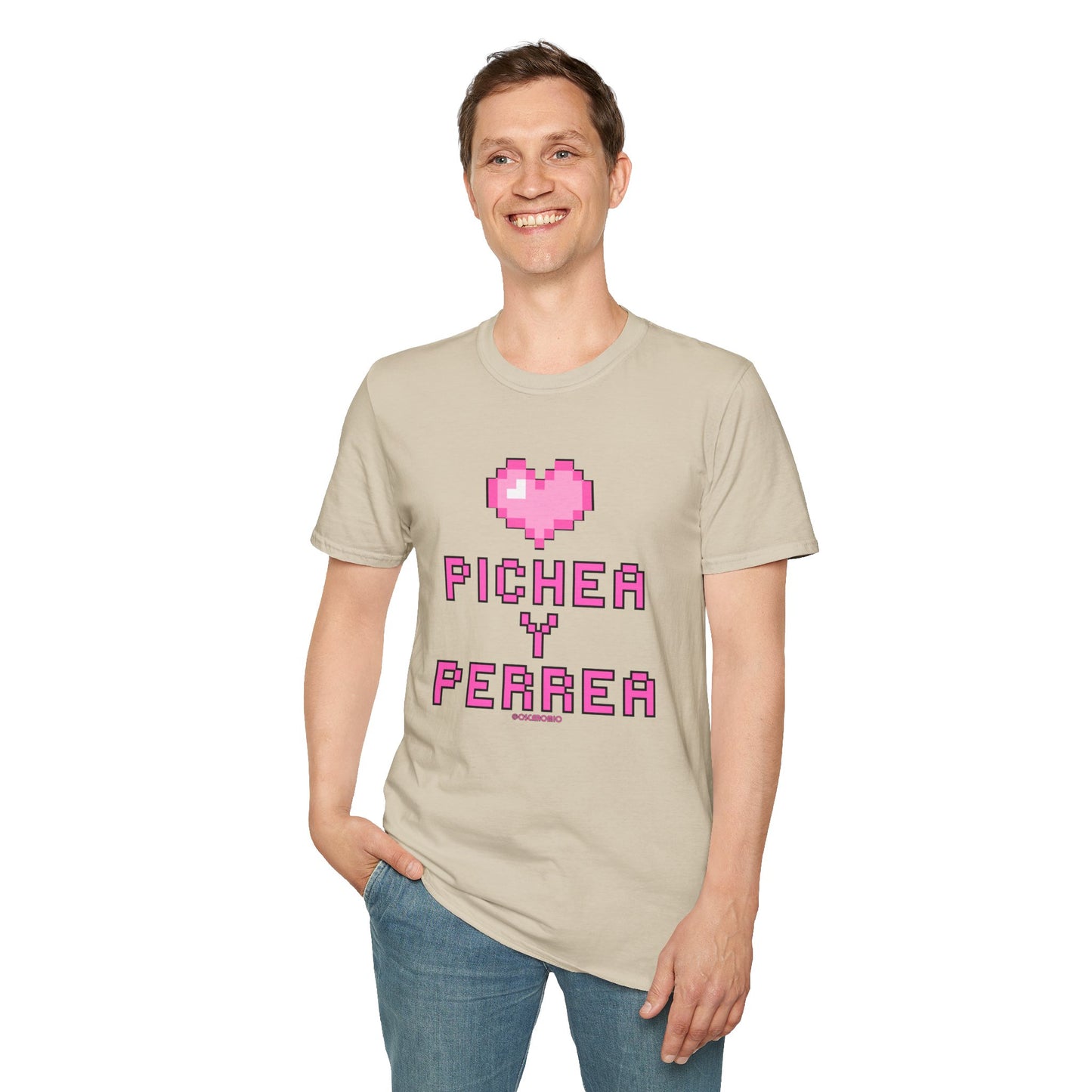 Pichea y Perrea - T-Shirt