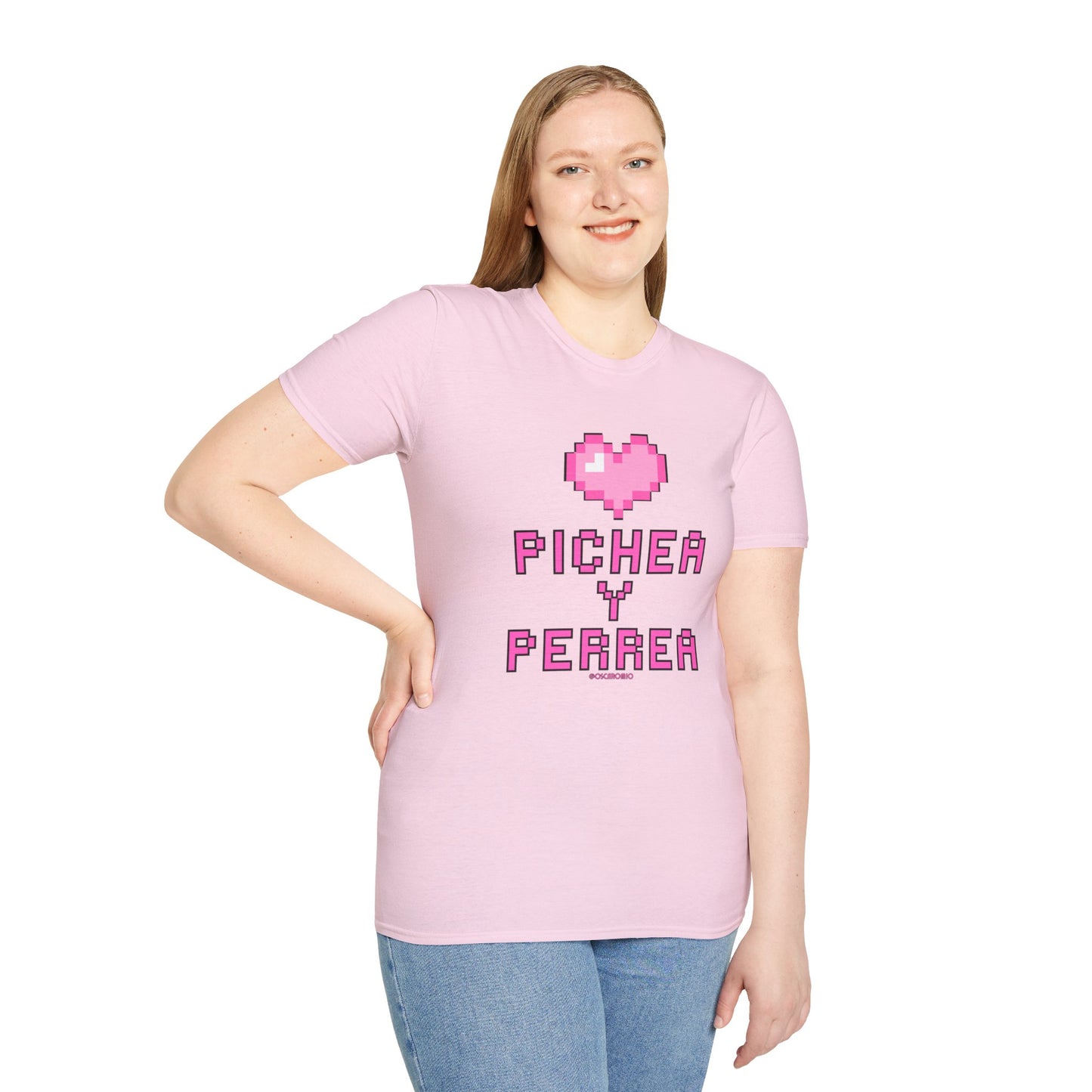 Pichea y Perrea - T-Shirt