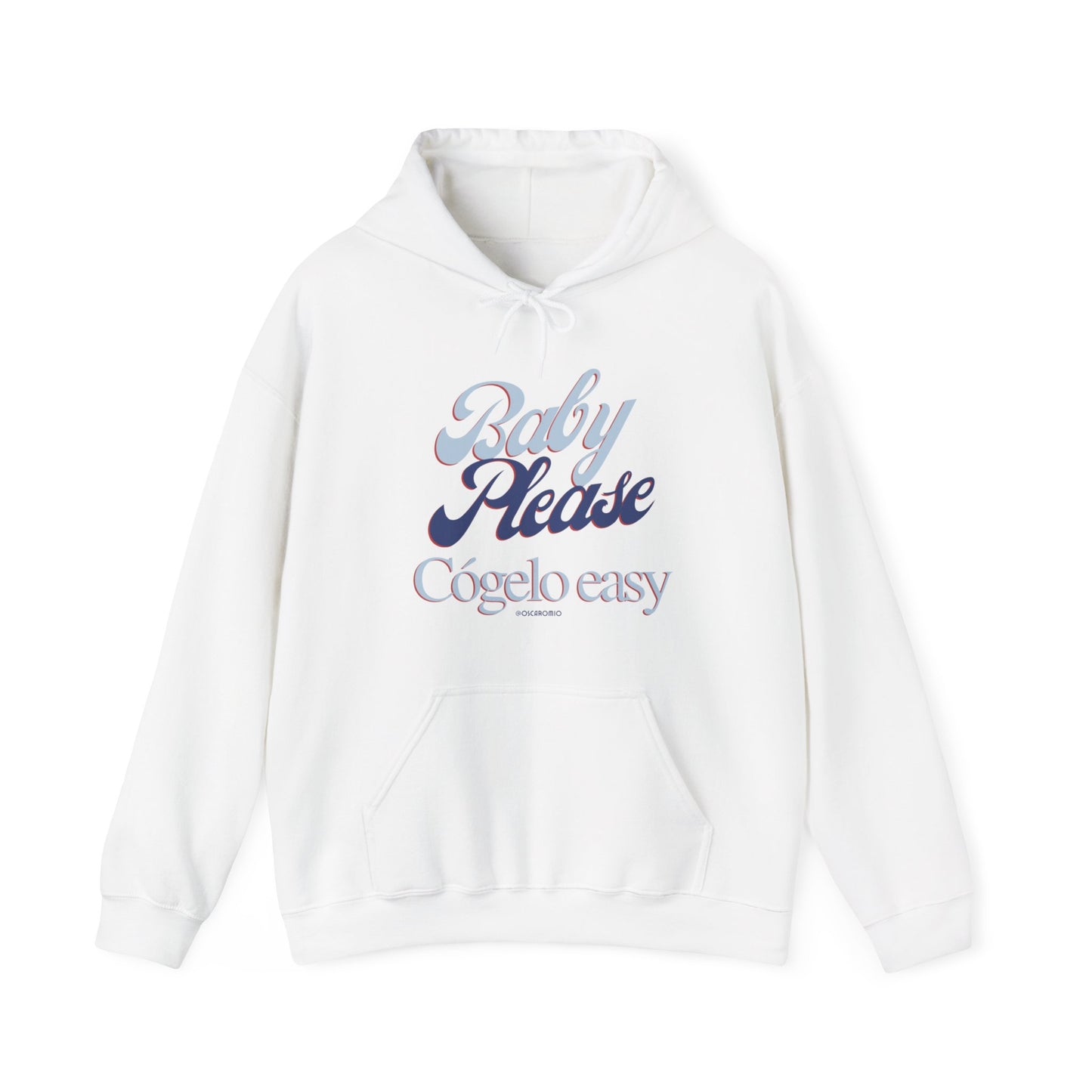 Baby Please, cógelo easy - Hoodie