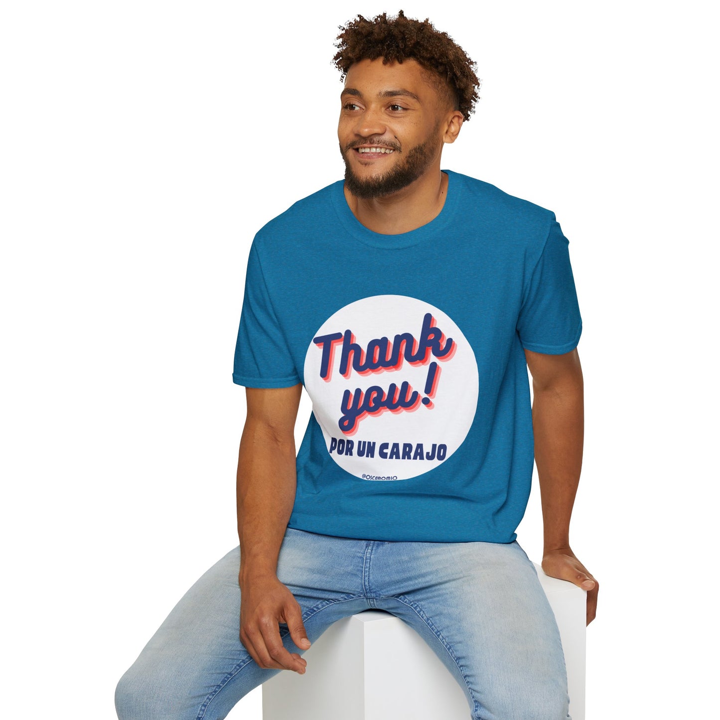 Thank You por un carajo - T-Shirt