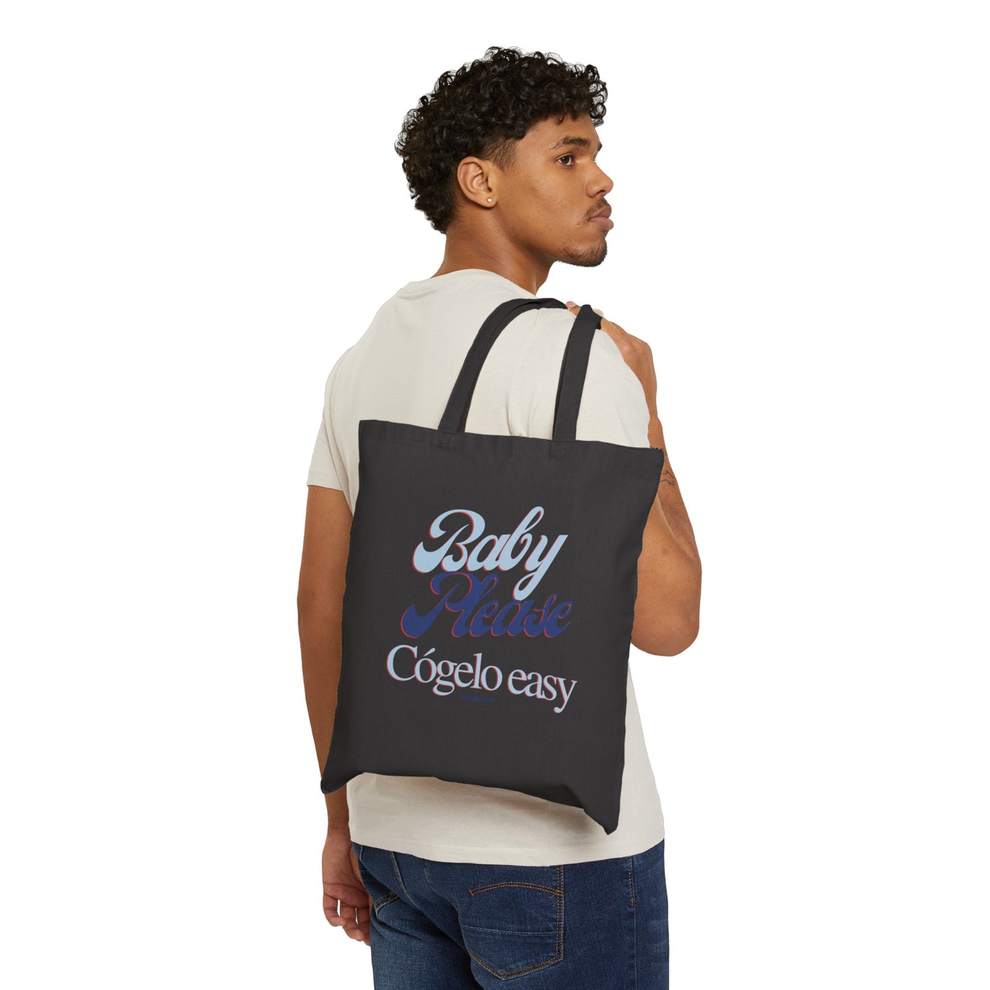 Baby please, cógelo easy -  Tote Bag