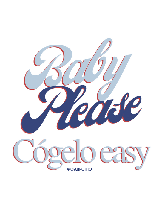 Baby Please, Cógelo easy - Matte Sticker